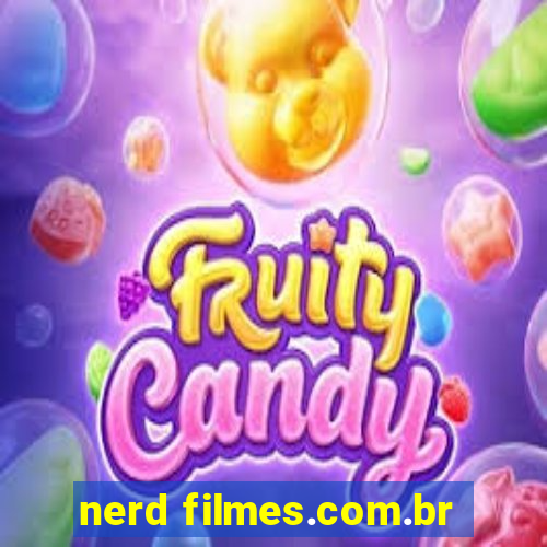 nerd filmes.com.br